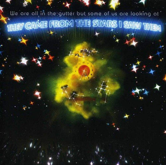 We Are All in the Gutter But Some of Us Are Lookin [Audio CD] They Came from the Stars I Saw Them; Dave Sincerity; Dan Hayhurst and Naomi Auerfeld