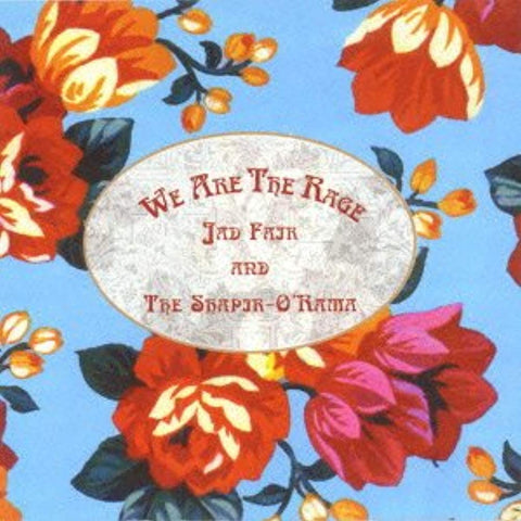 We Are the Rage [Audio CD] Fair, Jad and Shapir-O-Rama