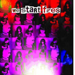 We Start Fires [Audio CD] We Start Fires