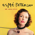 We Were Wild [Audio CD] Esme Patterson