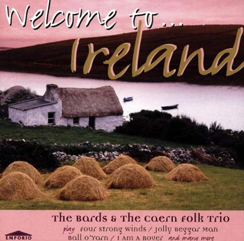 Welcome to Ireland [Audio CD] Bards & the Caern Folk Trio