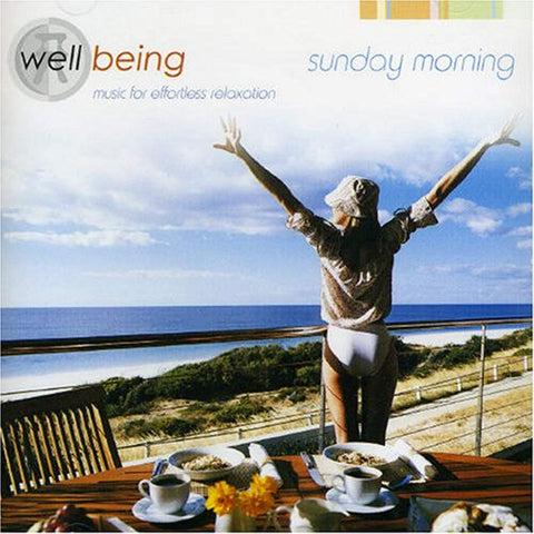 Well Being: Sunday Morning [Audio CD] Various Artists