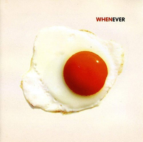 Whenever [Audio CD] When