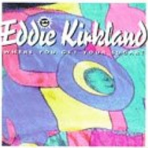 Where You Get Your Sugar [Audio CD] Eddie Kirkland