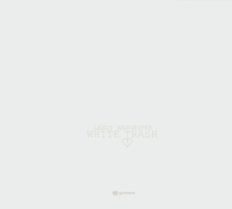 White Trash [Audio CD] HANGHOFER,LEROY