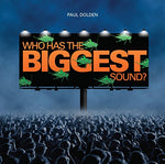 Who Has the Biggest Sound [Audio CD] Paul Dolden