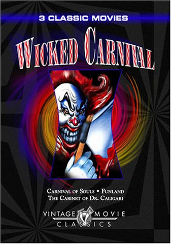 Wicked Carnival - Carnival of Souls/Funland/The Cabinet of Dr. Caligari [DVD]