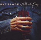 Workbench Songs [Audio CD] Guy Clark