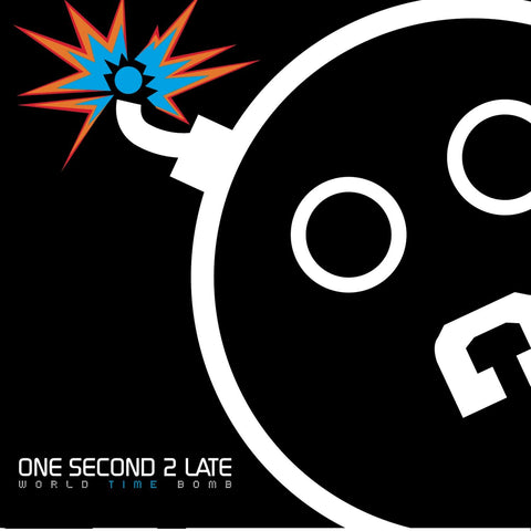World Time Bomb [Audio CD] One Second 2 Late