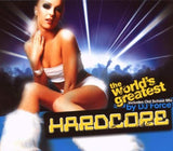 Worlds Greatest Hardcore [Audio CD] Worlds Greatest Hardcore
