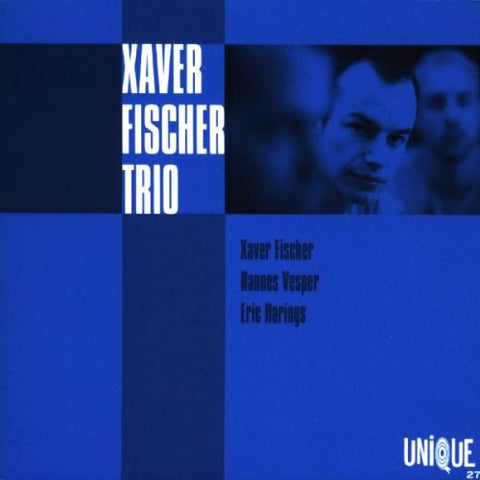 Xavier Fischer Trio [Audio CD] Fischer, Xavier Trio