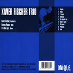 Xavier Fischer Trio [Audio CD] Fischer, Xavier Trio