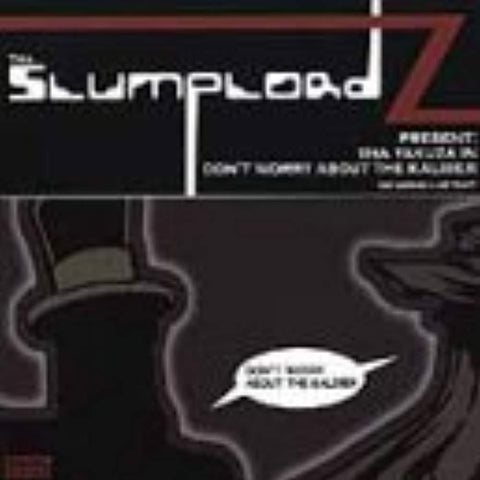 Yakuza In: Don't Worry About the Caliber [Audio CD] Tha Slumplordz