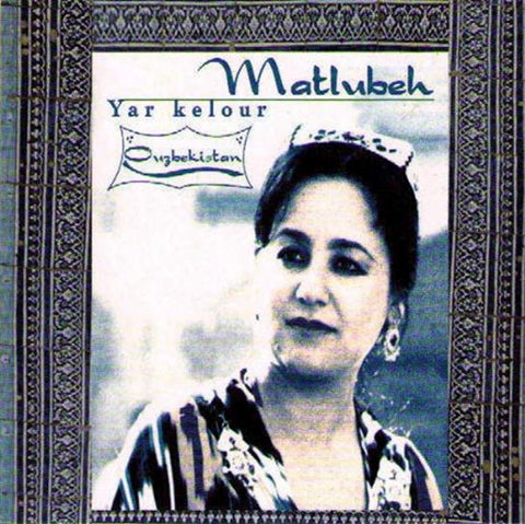 Yar Kelour [Audio CD] Matlubeh