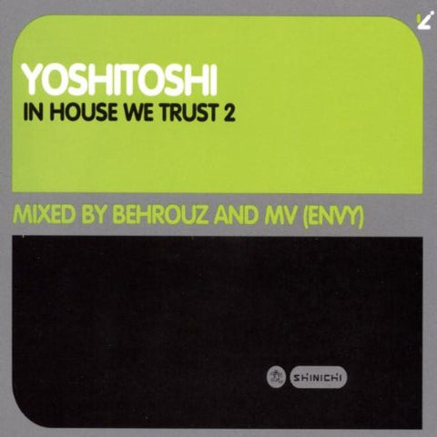 Yoshitoshi - In House We Trust 2: Mixed By Behrouz & Mv [Audio CD] Various Artists