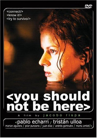 You Should Not Be Here [DVD]