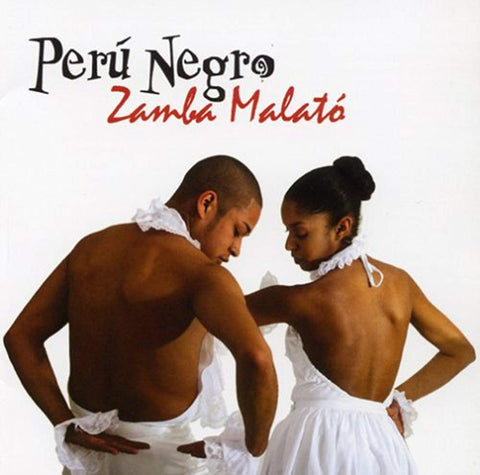Zamba Malato [Audio CD] Peru Negro