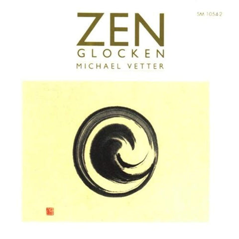 Zen-Glocken [Audio CD] Vetter, Michael